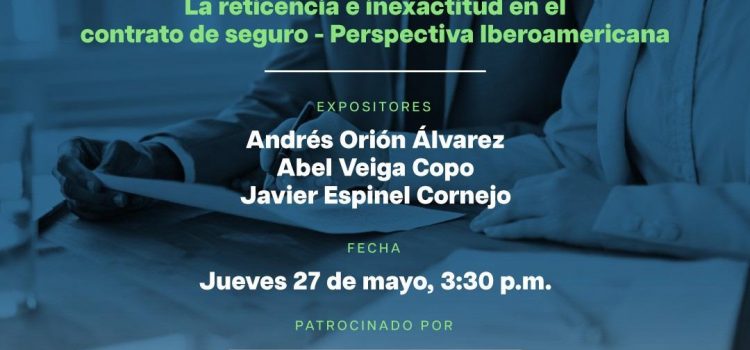 Reticencia e inexactitud en el contrato de seguro desde una perspectiva Iberoamericana